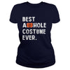 Image of BEST ASSHOLE COSTUME HALLOWEEN EVER