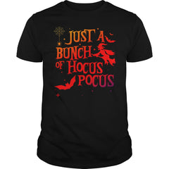 JUST A BUNCH OF HOCUS POCUS WITCH HALLOWEEN TSHIRT