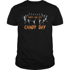 Party Like Its Candy Day Halloween