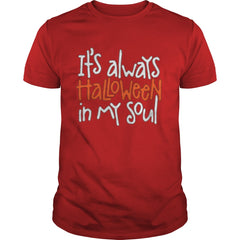 It's always Halloween in my soul happy halloween gift It's always Halloween in my soul