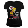 Image of If You Dont Like CHIEFS TShirt
