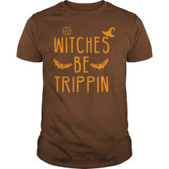 WITCHES BE TRIPPIN HILARIOUS HALLOWEEN TSHIRT