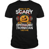 Image of OPHTHALMIC TECHNICIAN Scary Halloween