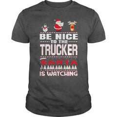 Be Nice To The Trucker Santa Is Watching Christmas