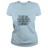 Image of Illegal Immigration Began In 1492- Anti Columbus Day T-Shirt
