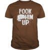 Image of Fook Him Up Irish Boxing T-shirt - Funny Fight Tee