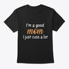 Image of I'M A GOOD MOM