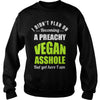 Image of PREACHY VEGAN ASSHOLE