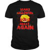 Image of MAKE HALLOWEEN GREAT AGAIN T SHIRT HALLOWEEN