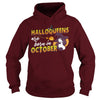 Image of HALLOQUEENS ARE BORN IN OCTOBER T SHIRT FUNNY HALLOWEEN