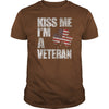 Image of KISS ME  I'M A VETERAN T SHIRT