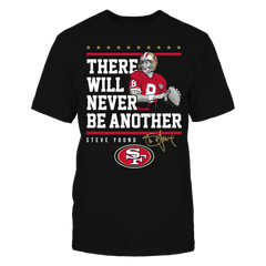 San Francisco 49ers - Never Be Another Steve Young