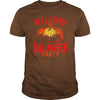 Image of WELCOME TO HALLOWEEN PARTY T SHIRT HALLOWEEN COSTUME GIFT