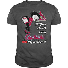 If You Don't Like Cardinals T-Shirt