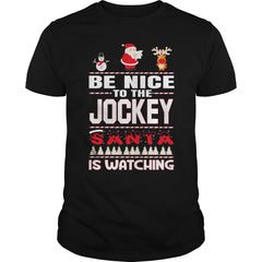Be Nice To The Jockey Santa Is Watching Christmas