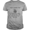 Image of Columbus Day 2017 Tshirts