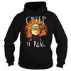 Image of creep it real