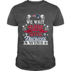 Image of we wait we hope until patriots win