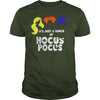 Image of IT'S JUST A BUNCH OF HOCUS POCUST SHIRT HALLOWEEN