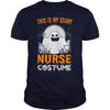Image of THIS IS MY SCARY NURSE COSTUME