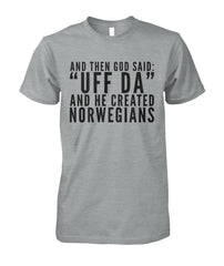 GOD UFF DA NORWEGIAN