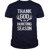 Image of Thank God For Hunting Season T-shirt
