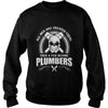 Image of All Men Are Created Equal Then A Few Become Plumbers TShirt