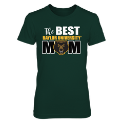 Baylor University Shirts - The Best Baylor Bear Mom
