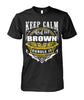 Image of Browns - Keep calm and let Browns handle it T-shirt