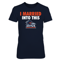 I Married Into This - UTSA Roadrunners