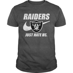 Raiders Just Hate Us T-shirt, Raiders Just Hate Us Hoodies