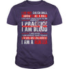 Image of Hunter - I do not practice to be perfect T-Shirt