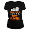 Image of You Cant Scare Me I Am A Roof Plumber Halloween
