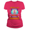 Image of All Women Are Born In August Halloween