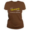 Image of Ton Hunter, It's Ton Hunter Thing YOU WOULDNT UNDERSTAND, Ton Hunter Tshirt, Ton Hunter Tshirts, Ton Hunter T-Shirts, Ton Hunter T-Shirt, tee Shirt Hoodie Sweat Vneck