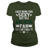 Image of I Hate Being This Sexy But Iam Jets Fan TShirt
