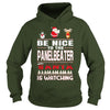 Image of Be Nice To The Panelbeater Santa Is Watching Christmas