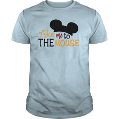 TAKE ME TO THE MOUSE