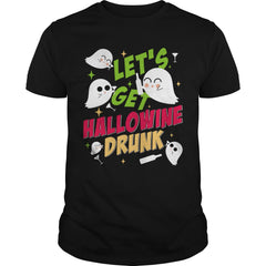 Let's Get Hallowine Drunk Lover Funny