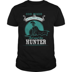 HUNTERGuysTee HUNTER I was born with my heart on sleeve, a fire in soul and a mounth cant control. 100% Designed, Shipped, and Printed in the U.S.A.