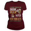 Image of I Just Want To Drink Beer And Watch Jets TShirt