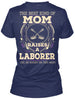 Image of Laborer's Mom - Limited Edition