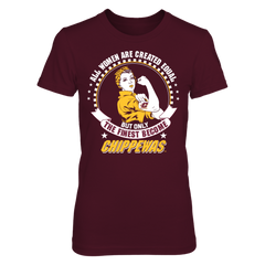 All Women Are Created Equal  - Central Michigan Chippewas