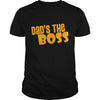 Image of Dad's The Boss T-Shirts