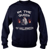Image of IM THE QUEEN OF HALLOWEEN T SHIRT