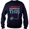 Image of Titans I Married T-shirt, Titans I Married Hoodies