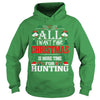 Image of All I Want For Christmas Is More Time For Hunting T-Shirt