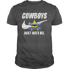 Image of Cowboys Just Hate Us T-shirt, Cowboys Just Hate Us Hoodies