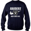 Image of Raiders Just Hate Us T-shirt, Raiders Just Hate Us Hoodies