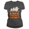 Image of You Cant Scare Me I Am A Pasture Grower Halloween